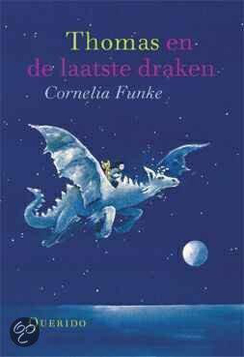 Thomas en de laatste draken - Cornelia Funke Top Merken Winkel